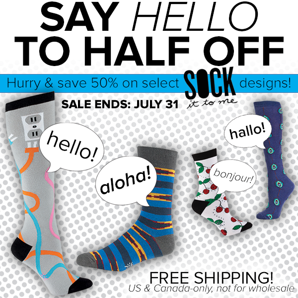 Say HELLO to Half Off Sale!